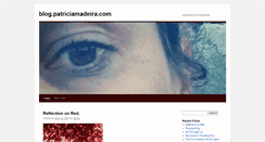 Desktop Screenshot of blog.patriciamadeira.com